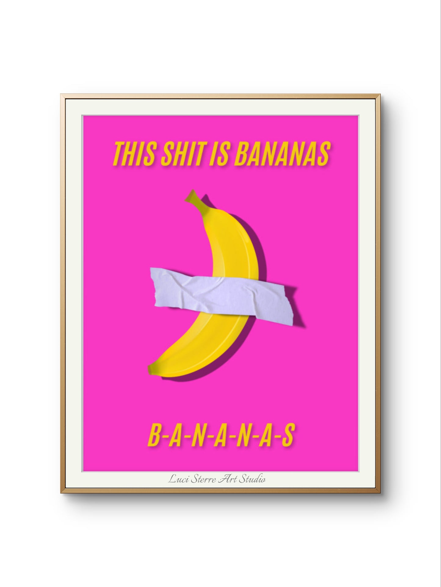 This is bananas hot pink Poster