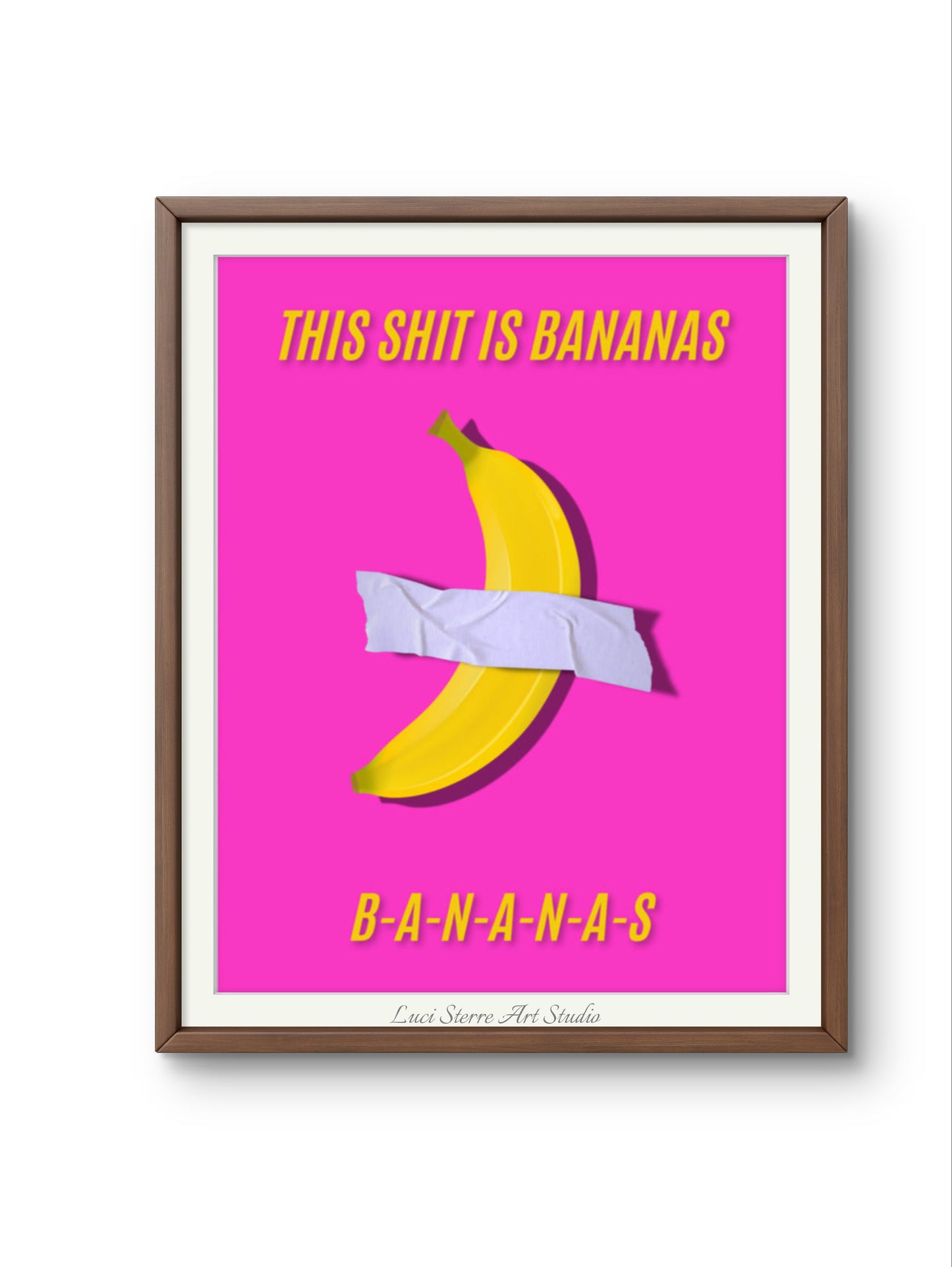 This is bananas hot pink Poster
