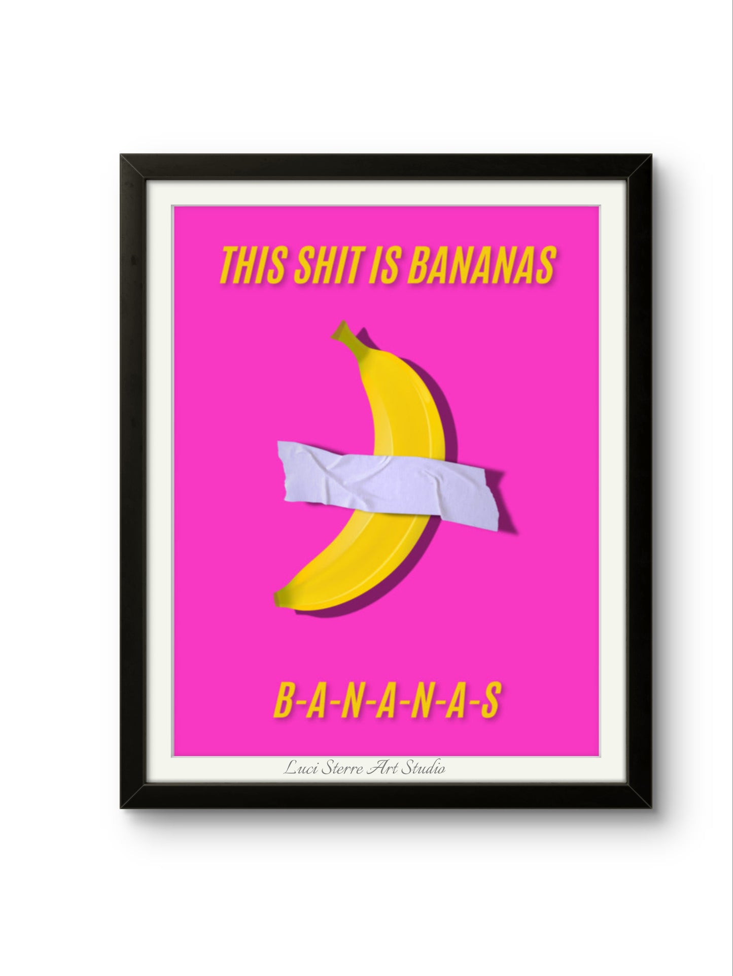 This is bananas hot pink Poster